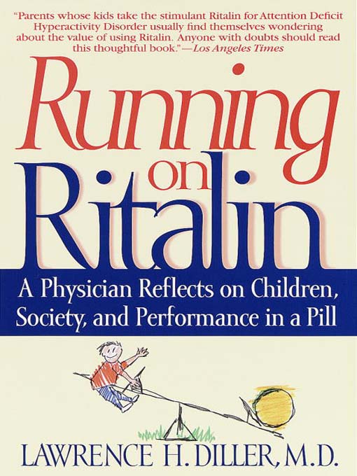 Title details for Running on Ritalin by Lawrence H. Diller - Available